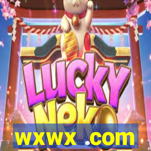 wxwx .com